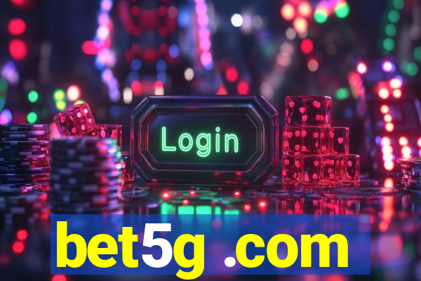 bet5g .com